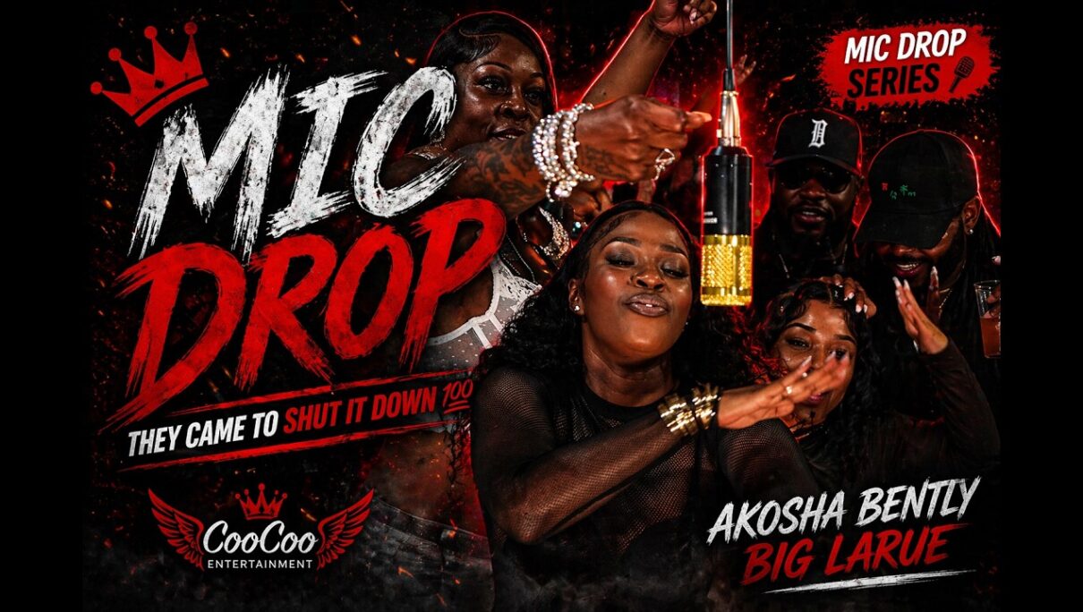 AKOSHA BENTLY FT. BIG LARUE (OFFICIAL MIC DROP)