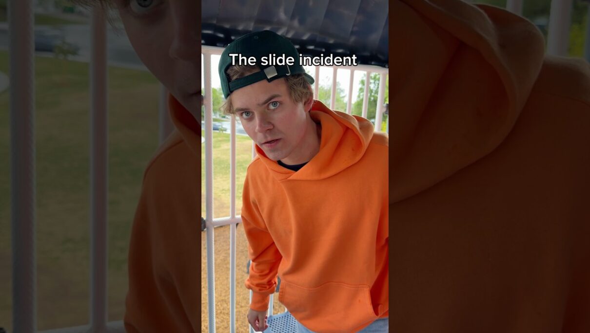 “Don’t go down that slide!”