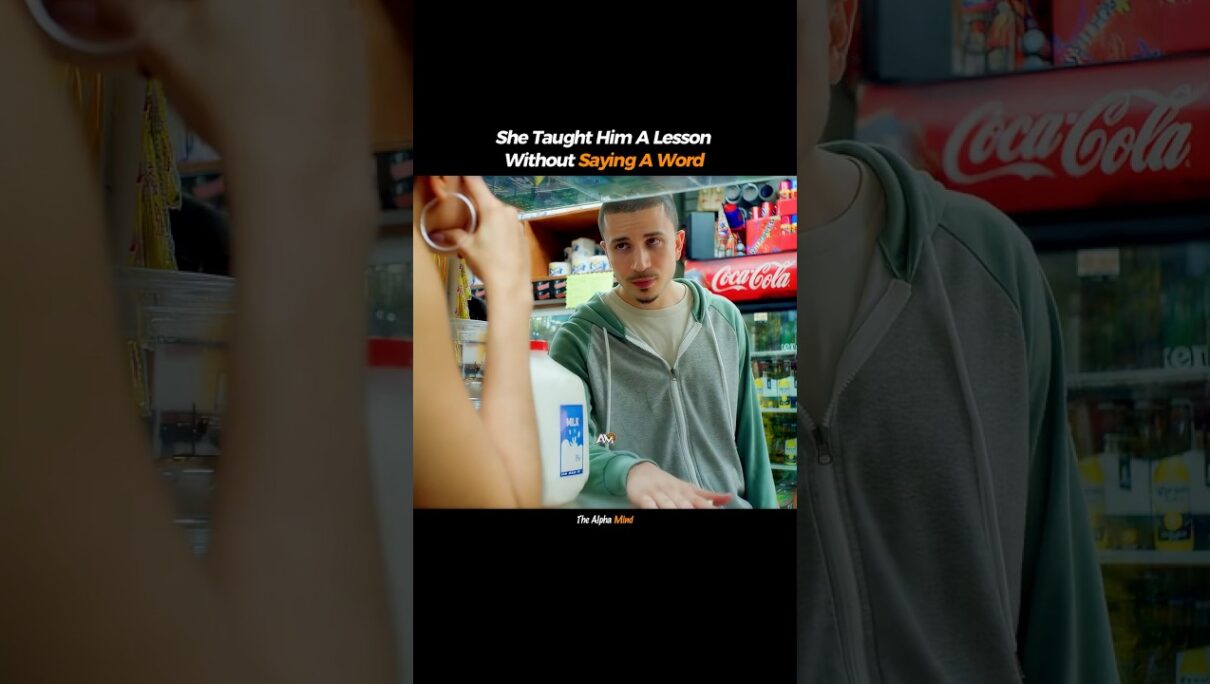 She Taught Him a Lesson Without Saying a Word #humanbehavior #psychology #choices