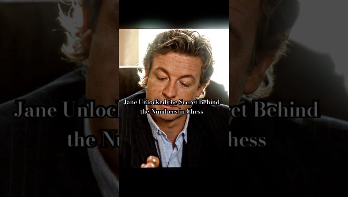 Jane Unlocked the Secret Behind the Numbers in Chess#thementalist #foryou #shortvideo #shorts
